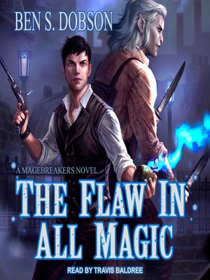cover image of The Flaw in All Magic